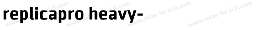 replicapro heavy字体转换